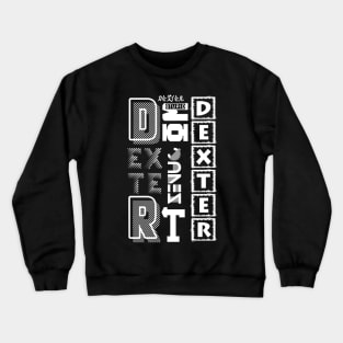 Typoghraphy Dexter Crewneck Sweatshirt